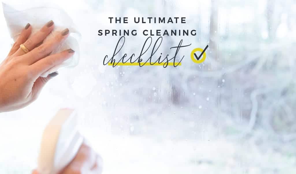 The Ultimate Spring Cleaning Checklist WEBSITE TW 1 1